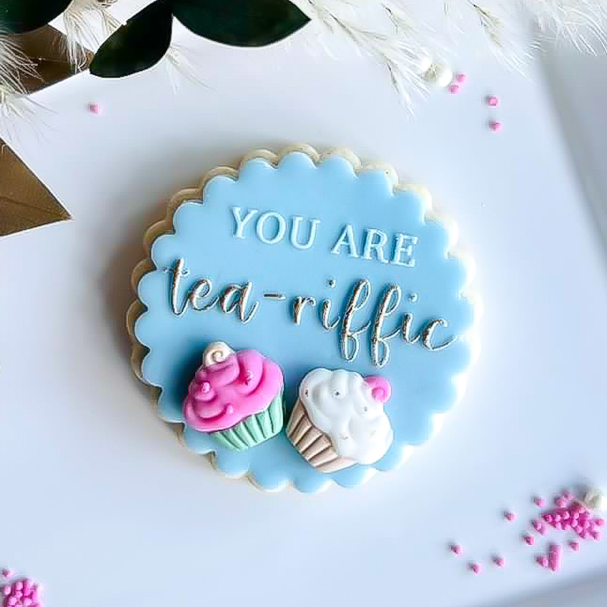 YOU ARE TEA-RIFFIC EMBOSSER