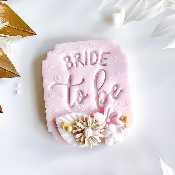 Bride To Be - Embosser Stamp