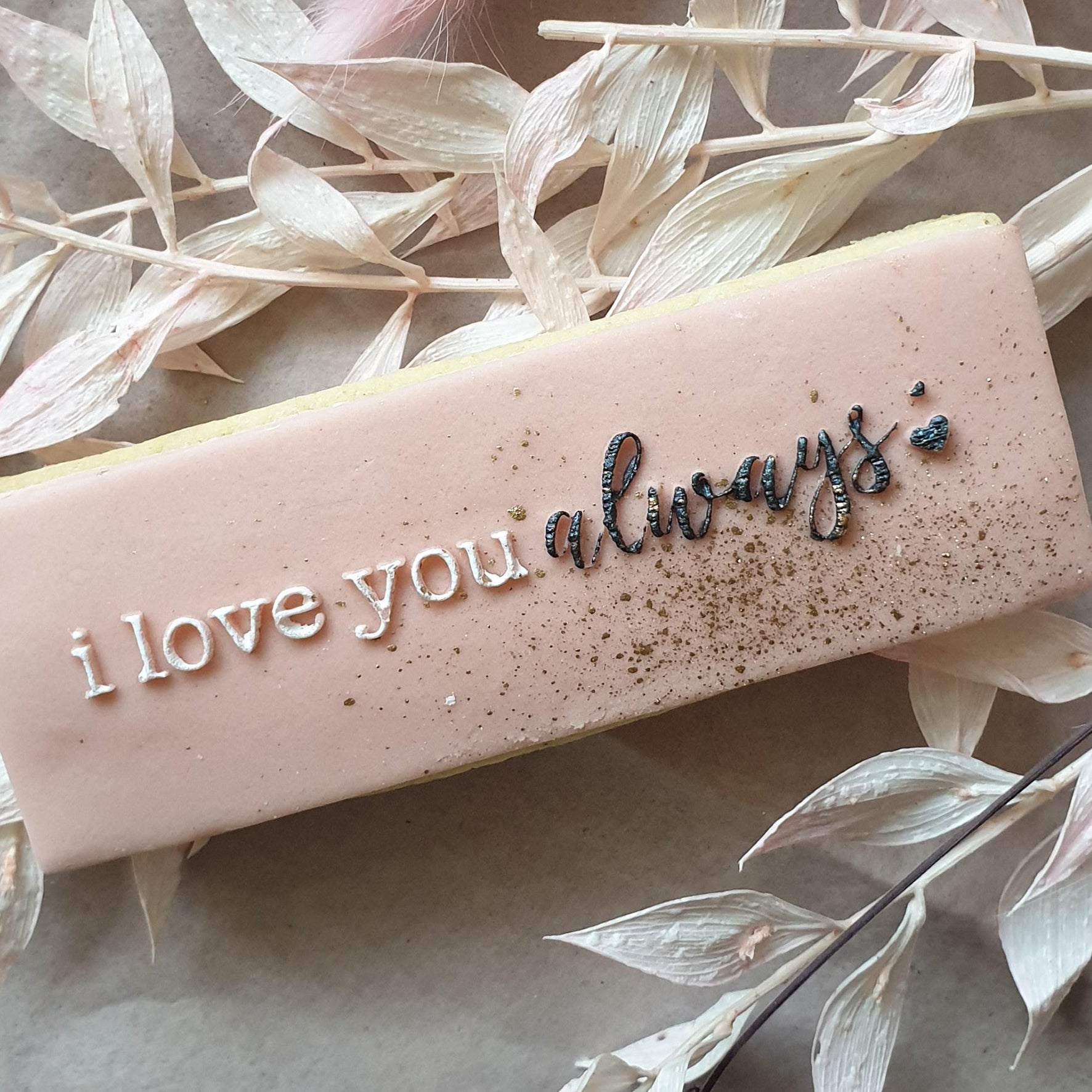 I Love You Always - Cut & Stamp