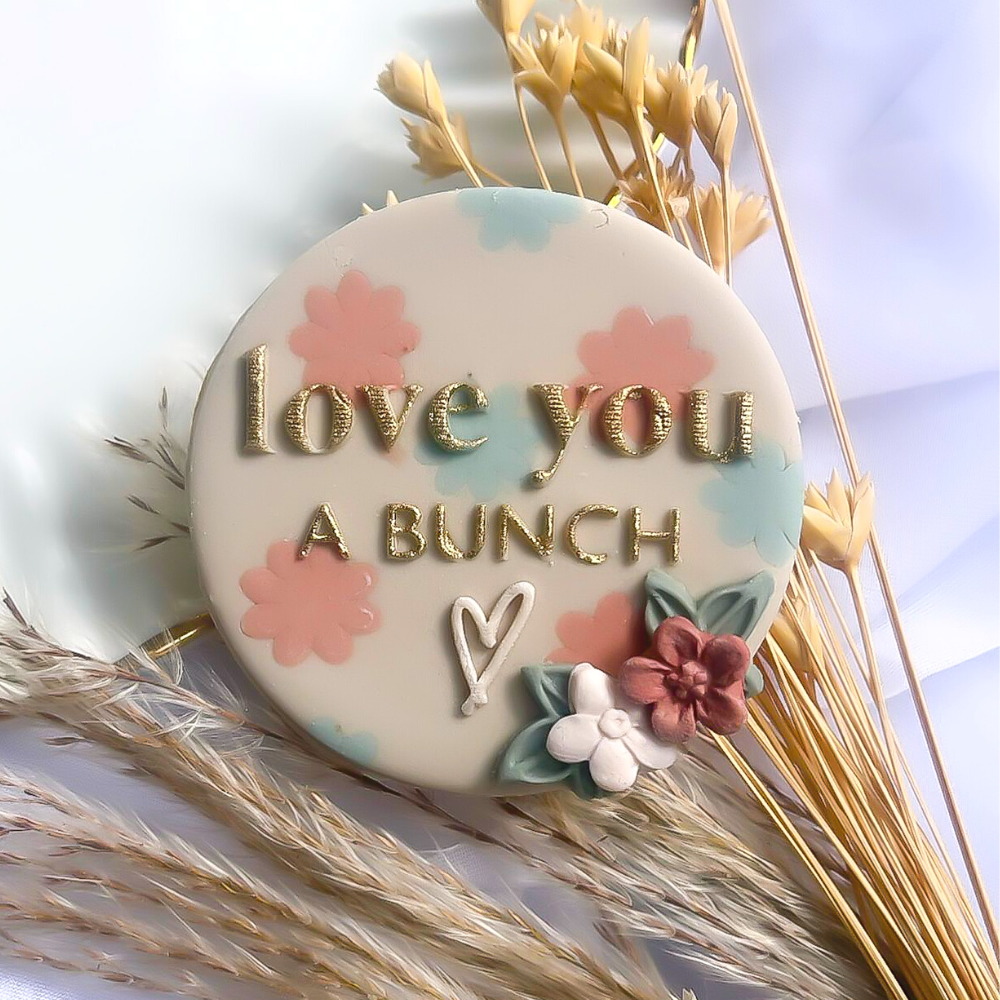 LOVE YOU A BUNCH EMBOSSER