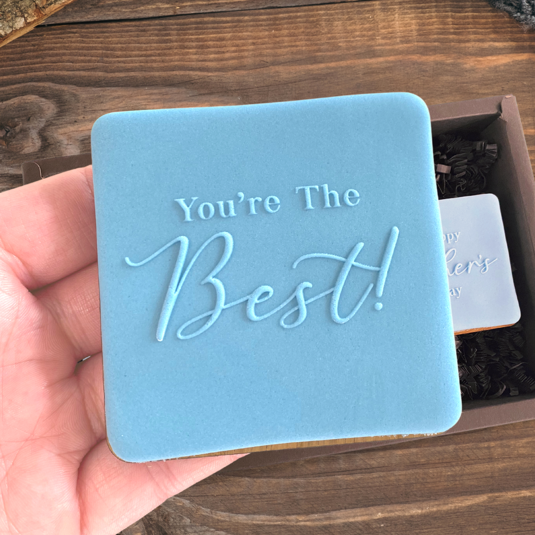 You're The Best - Reverse Stamp