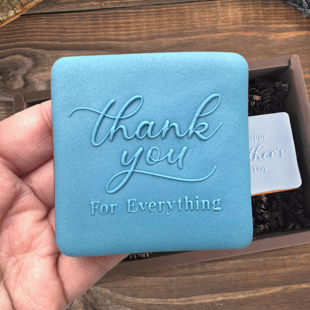 Thank You For Everything - Reverse Stamp