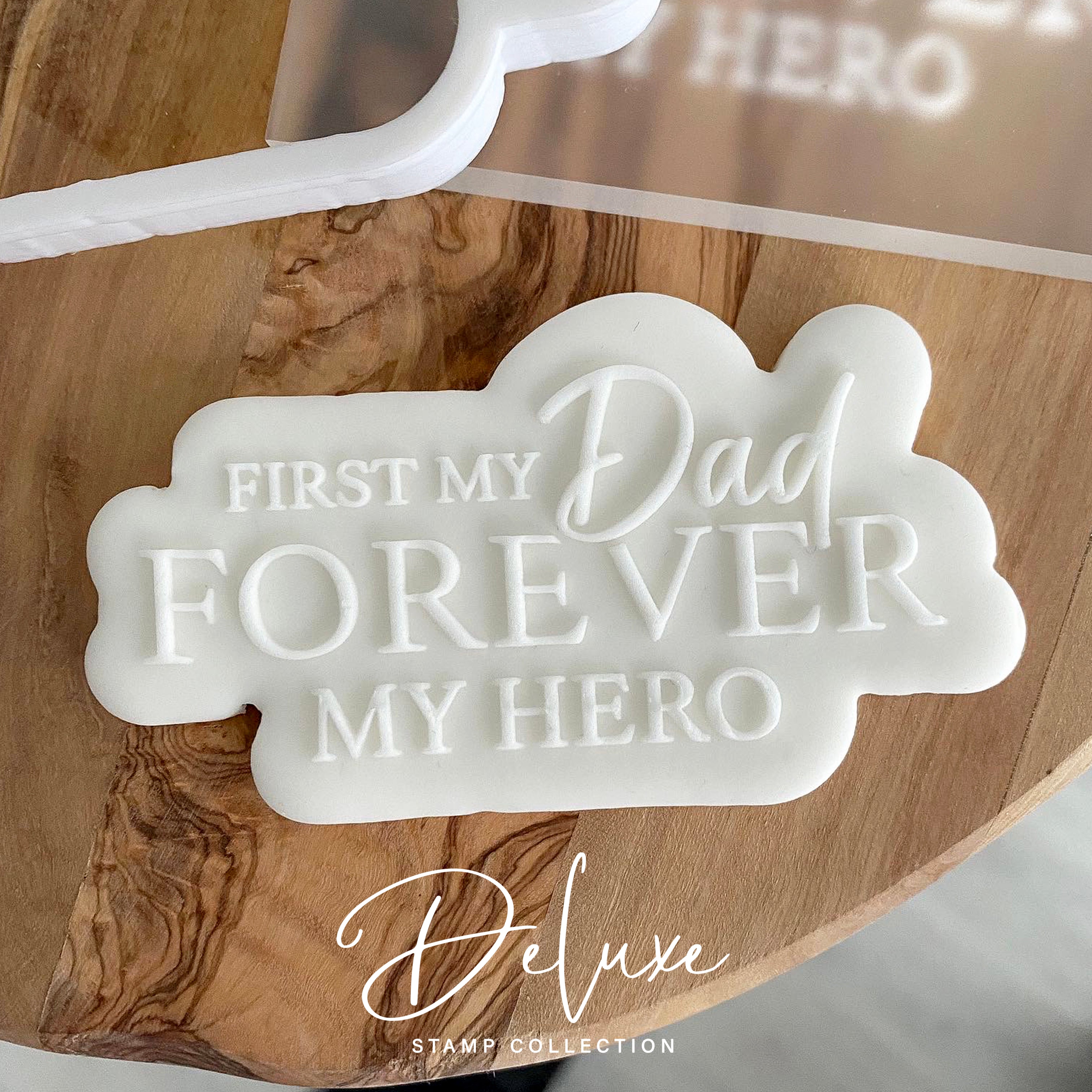 First My Dad, Forever My Hero - Deluxe Stamp & Cutter Set