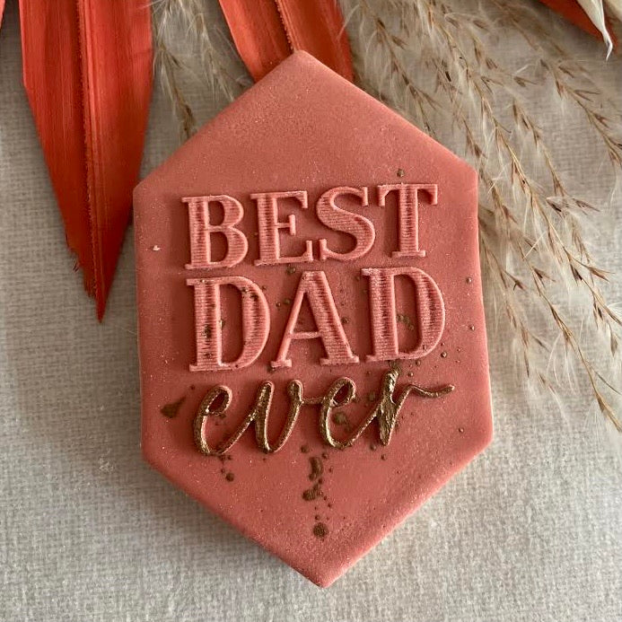 Best Dad Ever - Reverse Stamp